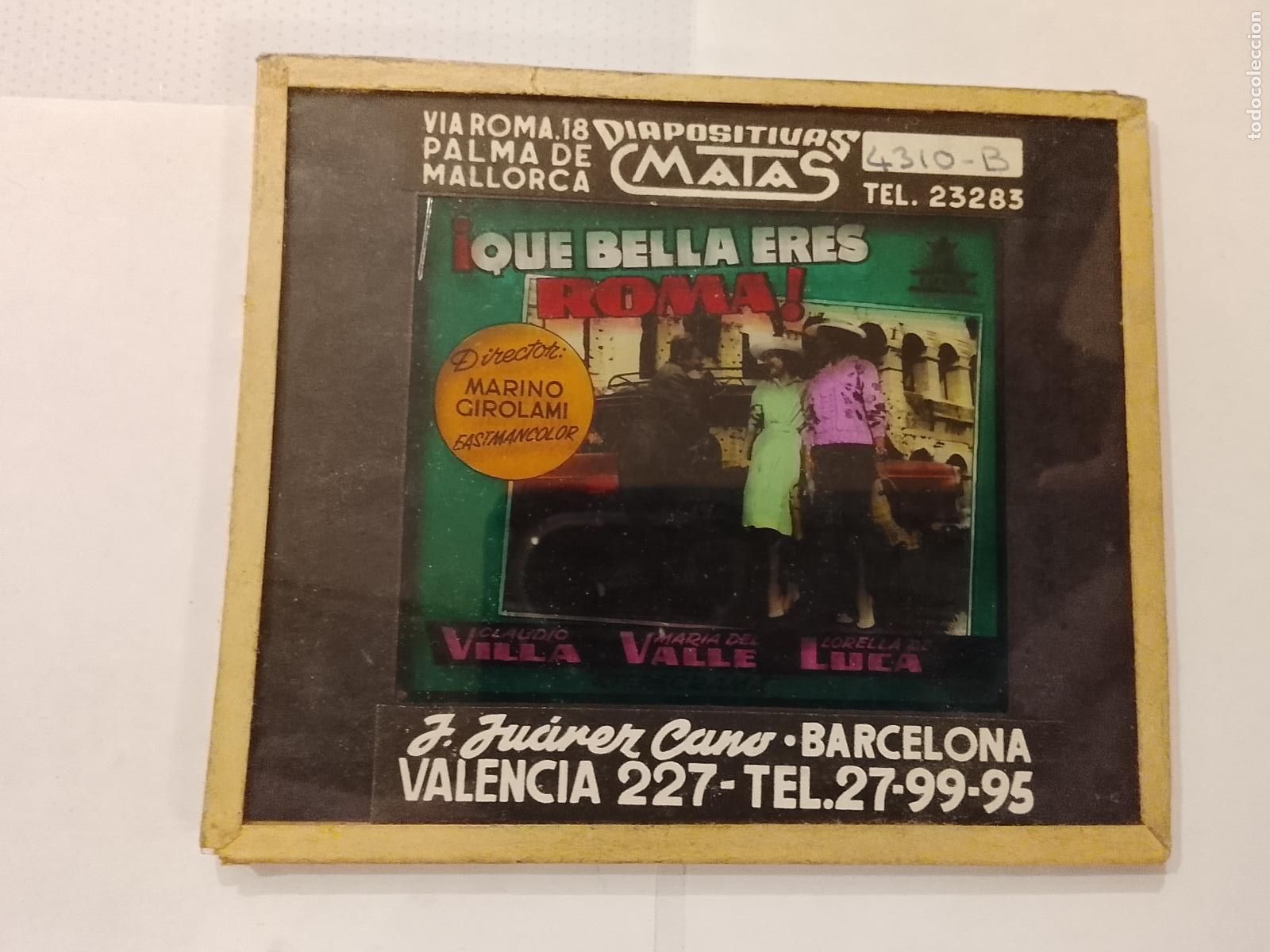 Cine: QUE BELLA ERES ROMA-CLAUDIO VILLA & MARIA DEL VALLE-DIAPOSITIVAS DE CRISTAL MATAS-CINE-VER FOTOS