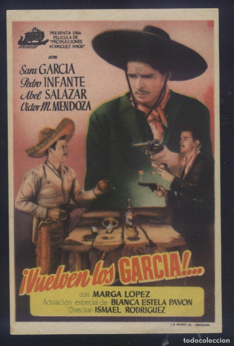 Cine: Q-09699- VUELVEN LOS GARCIA (Sara Garc&iacute;a - Pedro Infante - Abel Salazar)
