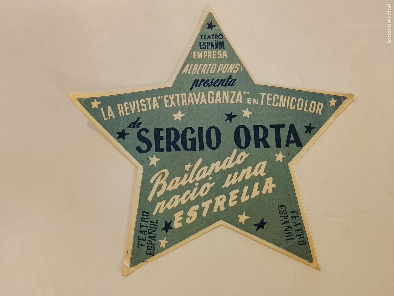 Cine: TEATRO ESPA&Ntilde;OL - LA REVISTA EXTRAVAGANZA DE SERGIO ORTA - PROGRAMA TROQUELADO -VER FOTOS-(K-15.257)