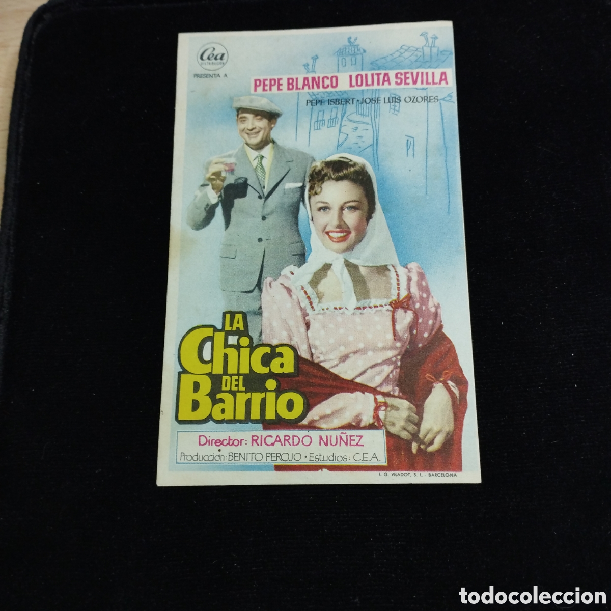 Cine: Programa de cine sencillo. La chica de barrio. Pepe Blanco. Lolita Sevilla. 1956. Las Arenas