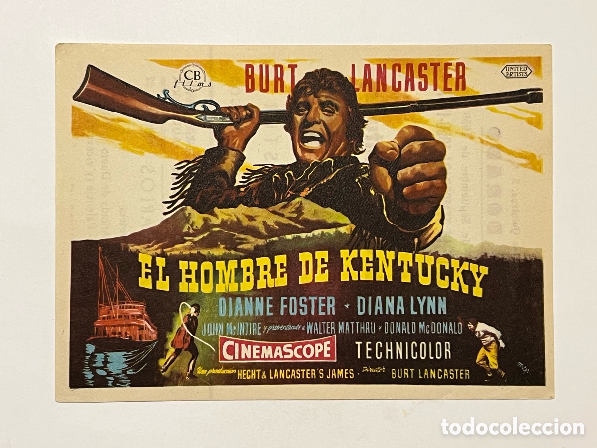 Cine: ZARAGOZA ? Cine Dorado. El hombre de Kentucky.. Burt Lancaster, Dianne Foster (a.1956)