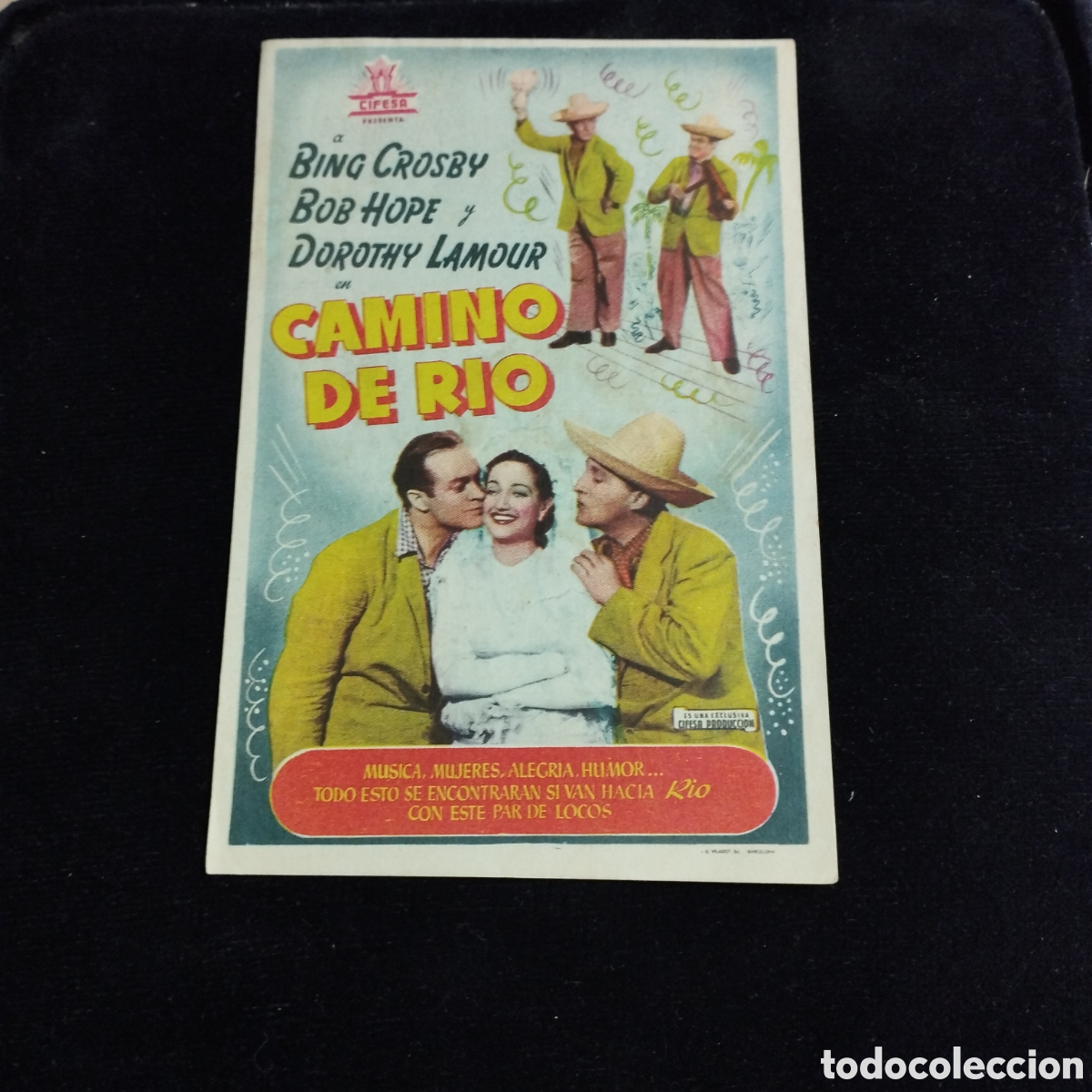 Cine: Programa de cine, sencillo. Camino de R&iacute;o. Bing Crosby. Bob Hope. Cine Enterpe.