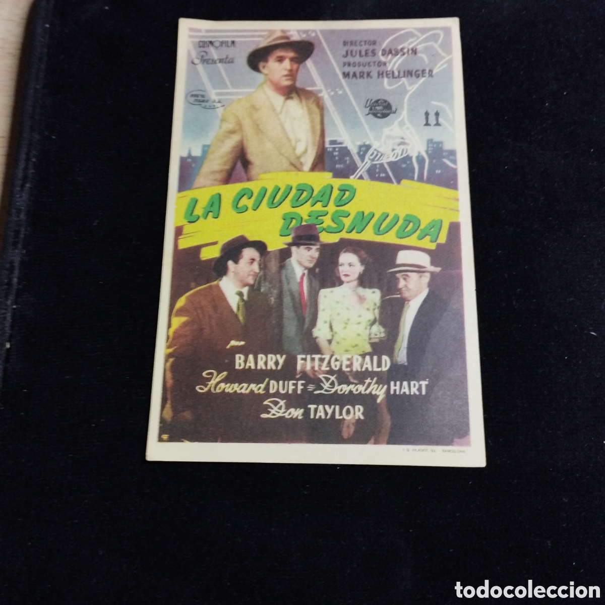 Cine: Programa de cine, sencillo. La ciudad desnuda. Barry Fitzgerald. Dorothy Hart. 1950. Bohemio y Galil