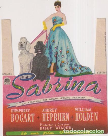  Foglietti di film di film antichi di cinema: Sabrina. Troquelado de Paramount. Cines Bohemio y Galileo. a&ntilde;o 1956