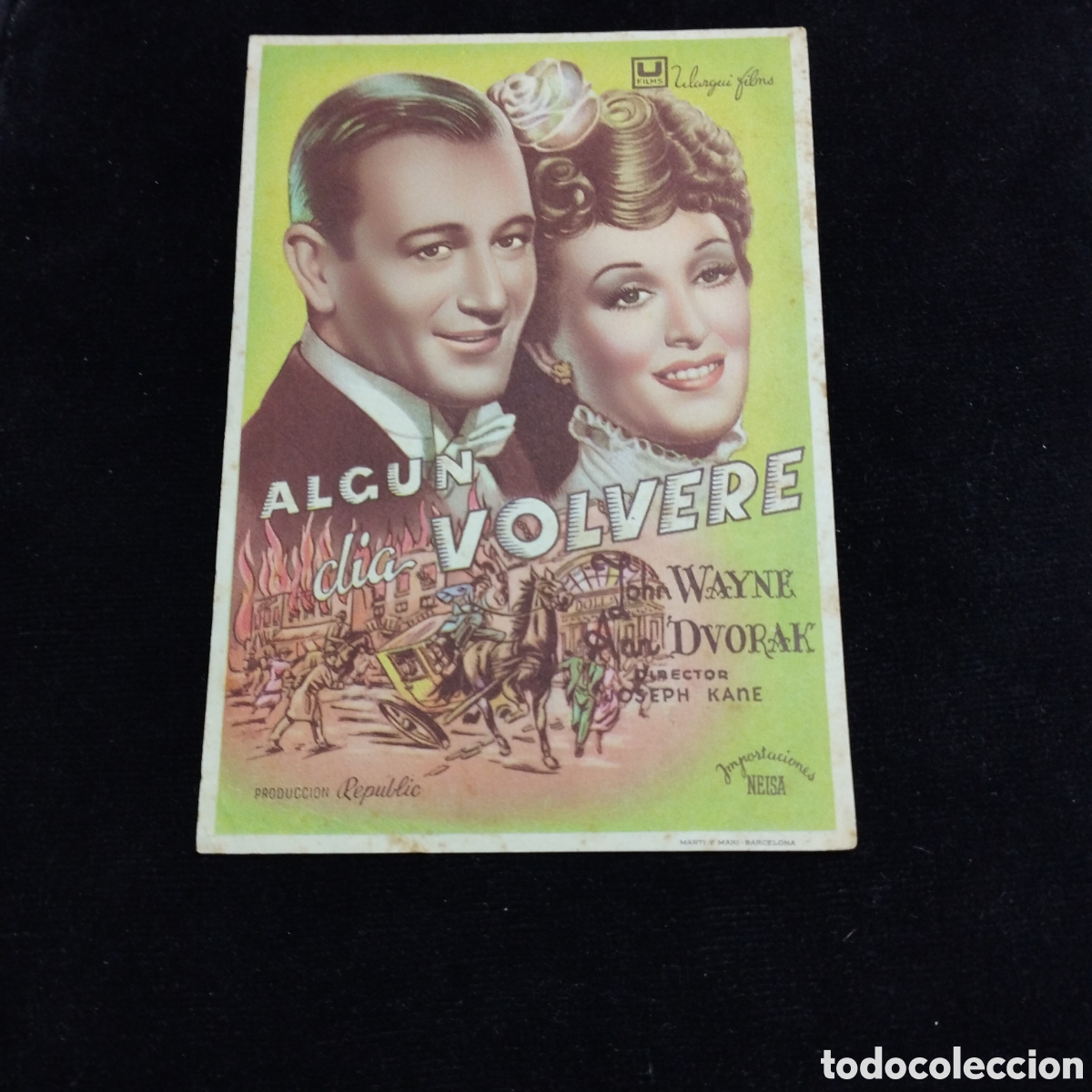 Cine: Programa de cine, sencillo. Alg&uacute;n d&iacute;a volver&eacute;. John Wayne. Ann Dvorak..sp