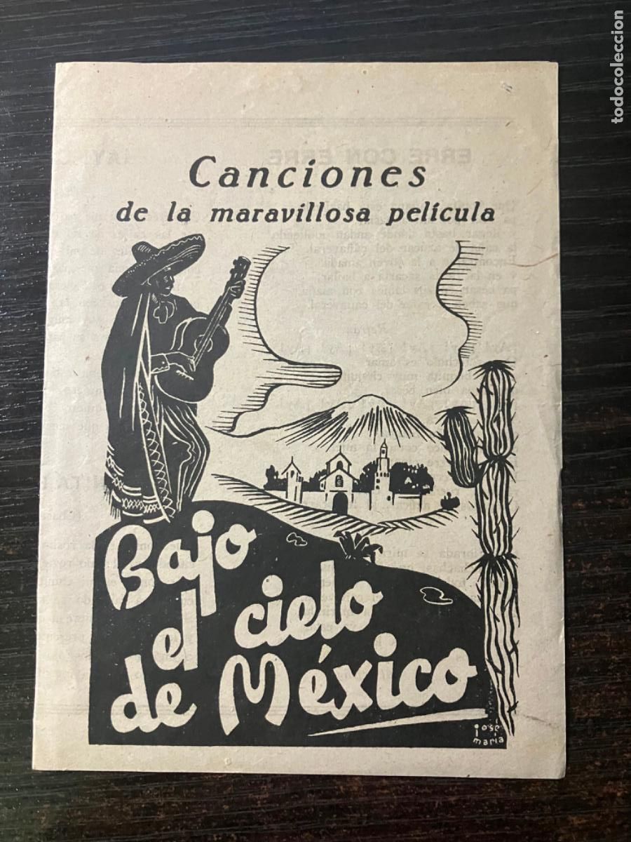 Cine: Bajo el cielo de M&eacute;xico - Programa de cine doble C/P Calella 1943 - Cancionero