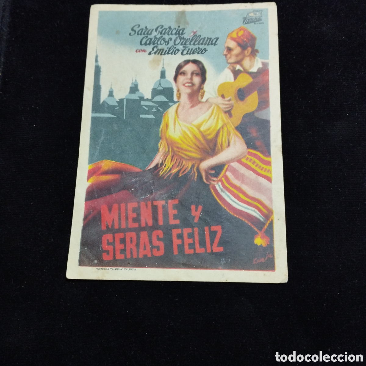 Folhetos de m&atilde;o de filmes antigos de cinema: Programa de cine, sencillo. Miente y ser&aacute;s feliz. Sara Garc&iacute;a. Carlos Orellana. 1947. Teatro Cervant