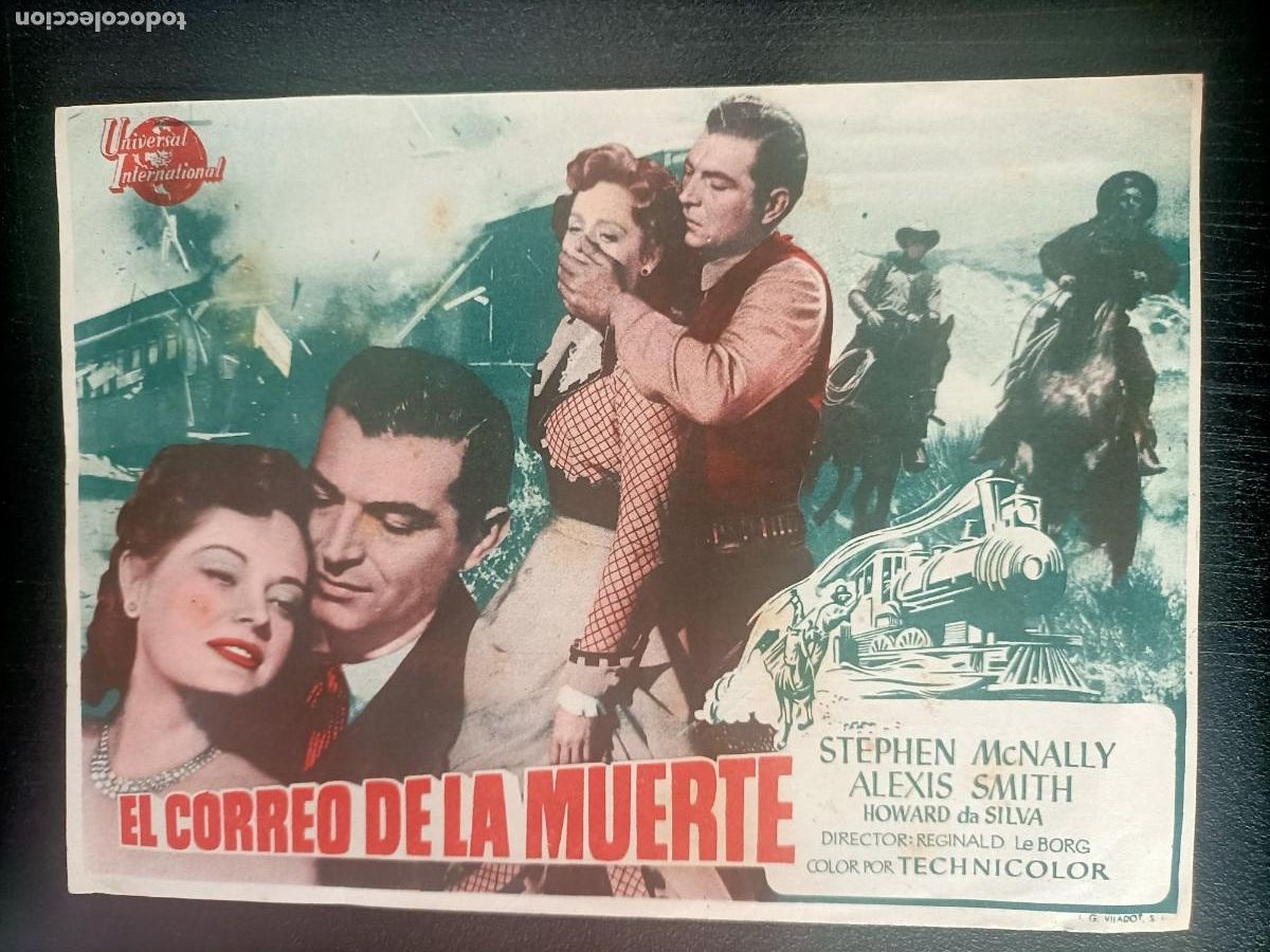 Folhetos de m&atilde;o de filmes antigos de cinema: EL CORREO DE LA MUERTE, ALEXIS SMITH, C/P. CINE CAPITOL JARD&Iacute;N. M&Aacute;LAGA. STEPHEN McNALLY.