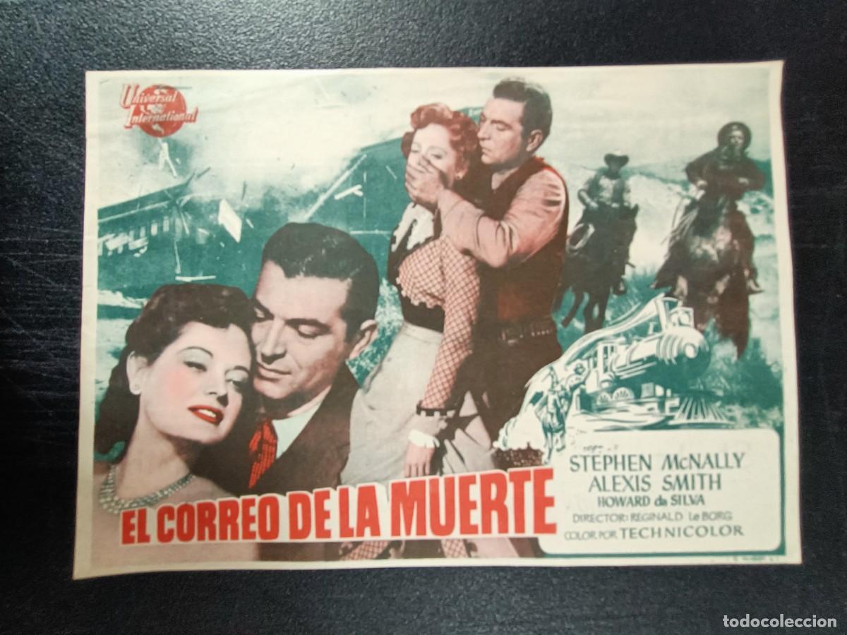 Cine: EL CORREO DE LA MUERTE. ALEXIS SMITH. C/P. CINE GOYA. EST&Aacute; NUEVO. STEPHEN McNALLY, DE 18X13. ALB.