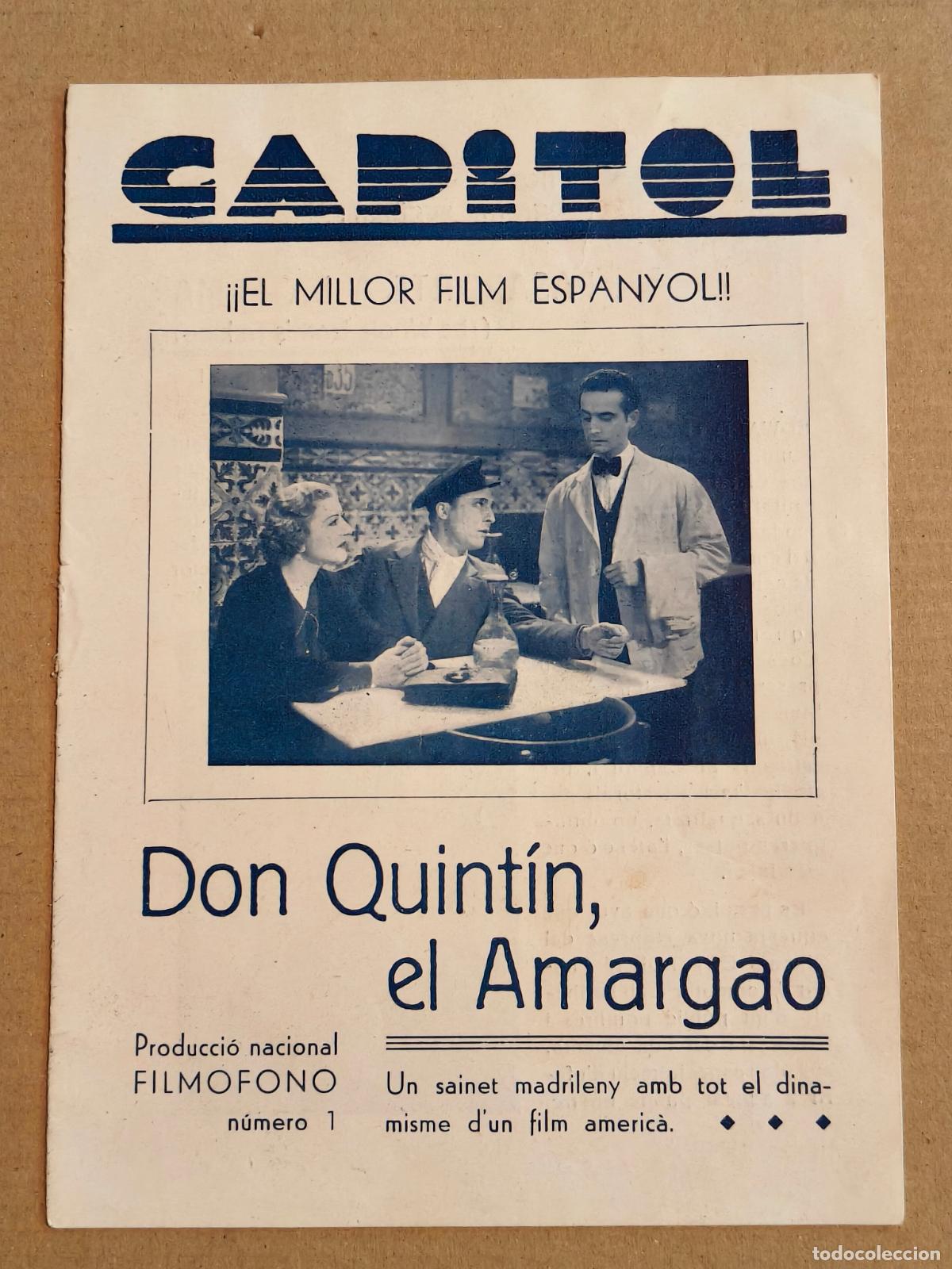 Cine: DON QUINTIN EL AMARGAO PROGRAMA DE CINE CAPITOL 1935