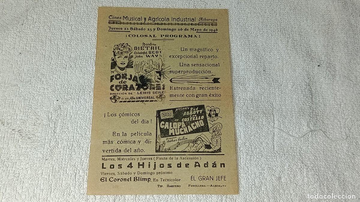 Cine: ANTIGUO PROGRAMA PUBLICIDAD CINE MUSICAL Y AGRICOLA INDUSTRIAL ALBORAYA FORJA DE CORAZONES A&Ntilde;O 1946