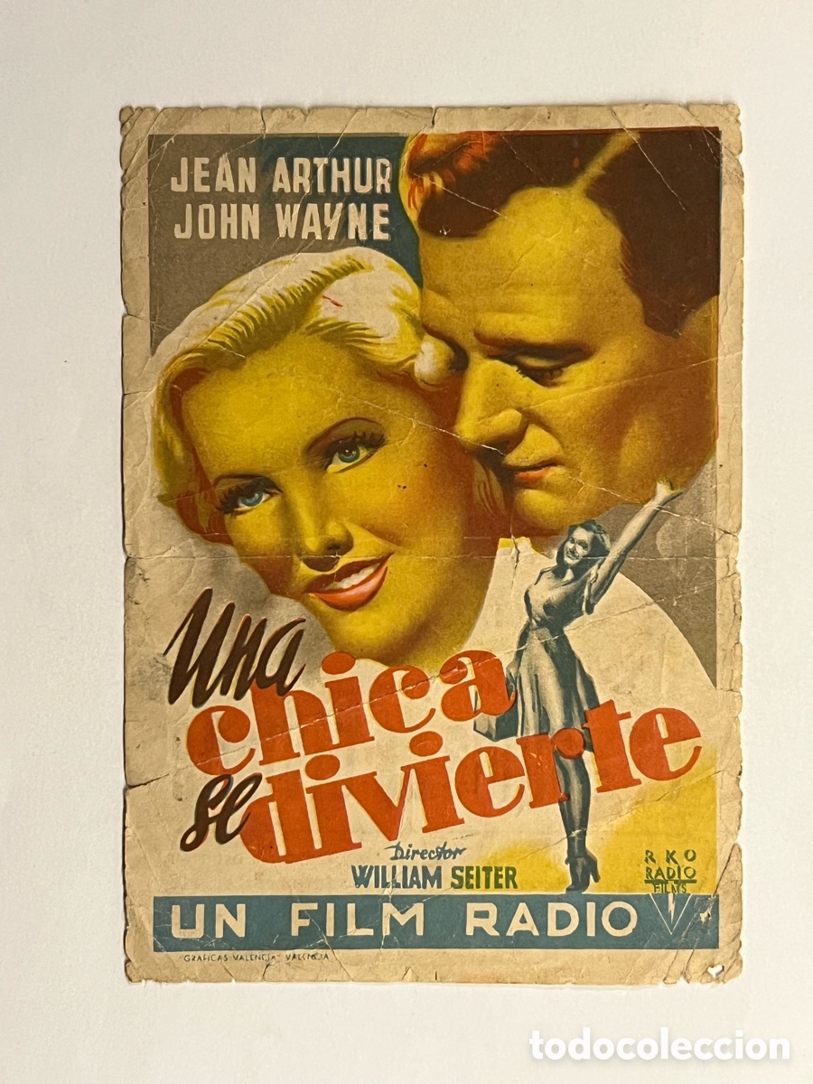 Cine: CINE POMPEYA. Benetuser.. Folleto. Una Chica se divierte.. JEAN ARTHUR, JOHN WAYNE (h.1943?)