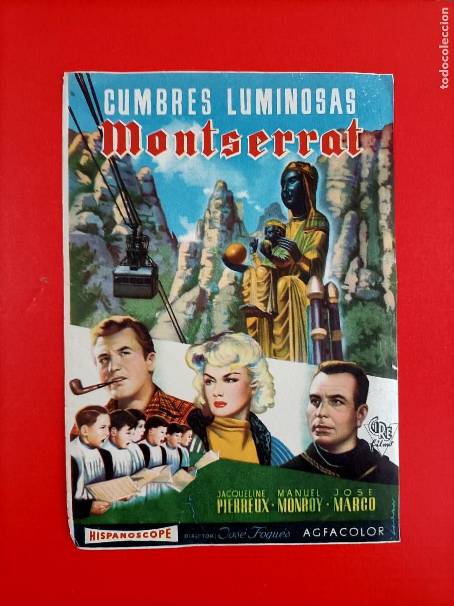 Cine: CUMBRES LUMINOSAS. MONSERRAT. JACQUELINE PIERREUX, MANUEL MONROY