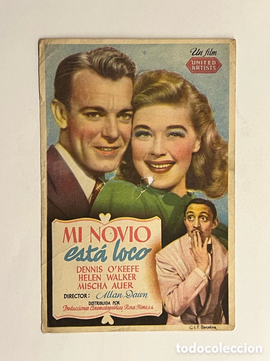 Cine: TRUJILLO. Cine Rugall.. Programa MI NOVIO EST&Aacute; LOCO, con Denis O&rsquo;keffe, Helen Walker.. (a.1945)