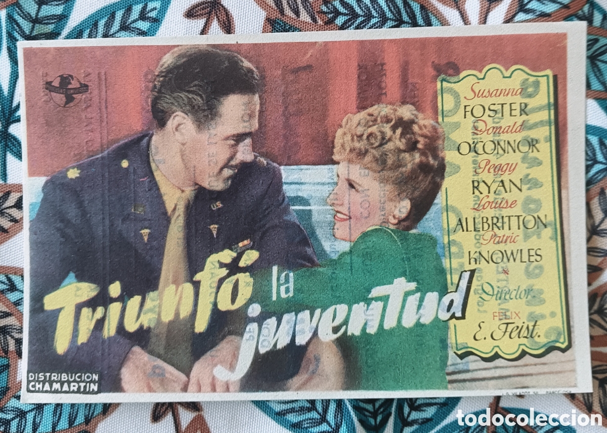 Cine: TRIUNF&Oacute; LA JUVENTUD-SUSANNA FOSTER, DONALD O'CONNOR, PEGGY RYAN, LOUSIE ALLBRITTON- CON PUBLICIDAD