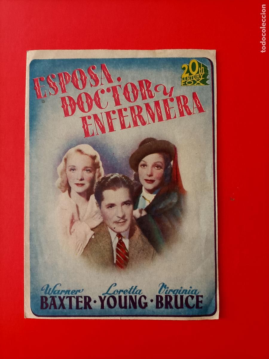 Folhetos de m&atilde;o de filmes antigos de cinema: ESPOSA DOCTOR Y ENFERMERA. LORETTA YOUNG. C/P. CINE GOYA. WARNER BAXTER, DOBLE BUEN ESTADO.