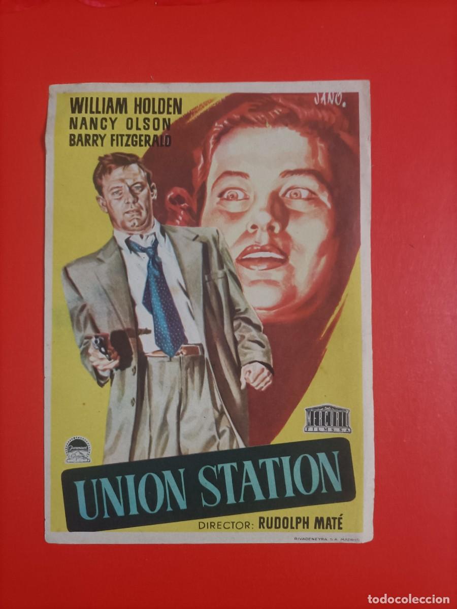 Cine: UNION STATION, WILLIAM HOLDEN, BARRY FITZGERALD, S/P: !! IMPECABLE !!