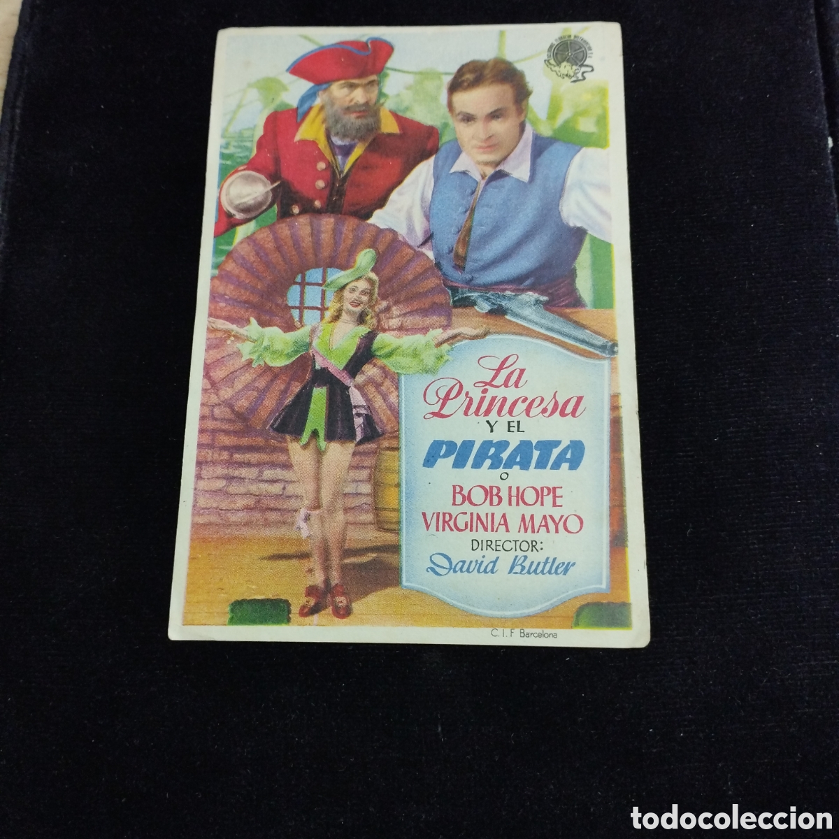Cine: Programa de cine, sencillo. La princesa y el pirata. Bob Hope. Virginia Mayo. 1948. Ateneo Savoy y A