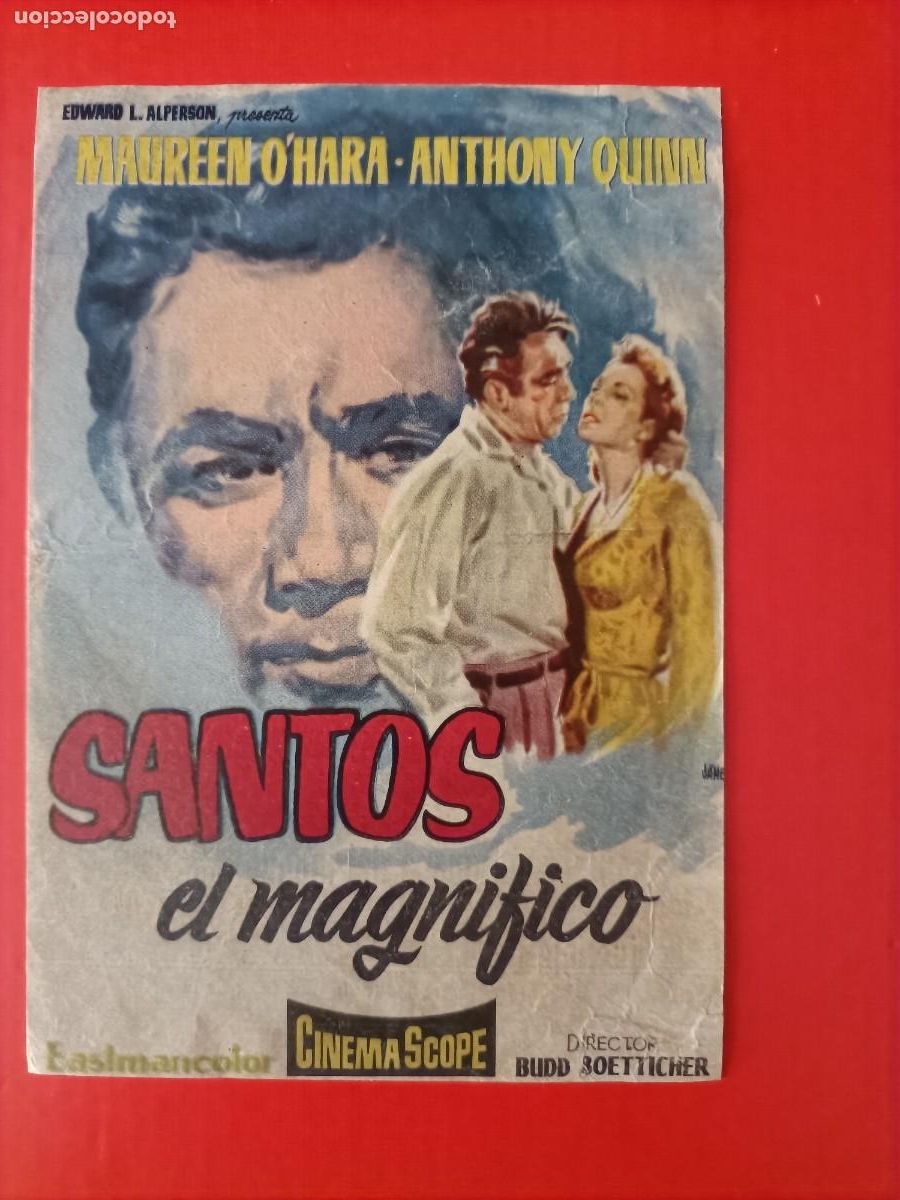 Cine: SANTOS EL MAGN&Iacute;FICO. C/P. CINE DUQUE, M&Aacute;LAGA. ANTHONY QUINN, MAUREEN O'HARA.