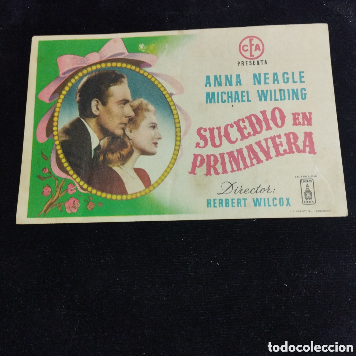 Cine: Programa de cine, sencillo. Sucedi&oacute; en primavera. Anna Beagle. Michael Wilding. 1949. Domenech Rub&iacute;