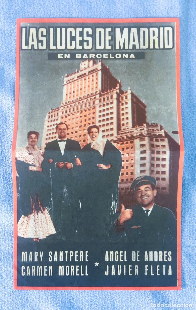 Cine: LAS LUCES DE MADRID EN BARCELONA MARY SANTPERE TEATRO VICTORIA