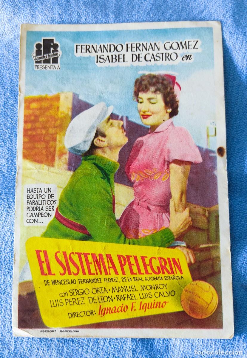 Cine: EL SISTEMA PELEGRIN FERNANDO FERNAN GOMEZ COLISEUM TORTOSA 1952