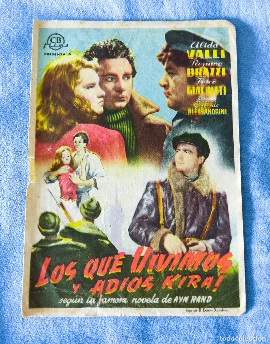 Cine: LOS QUE VIVIMOS Y ADIOS KIRA COLISEUM TORTOSA 1950
