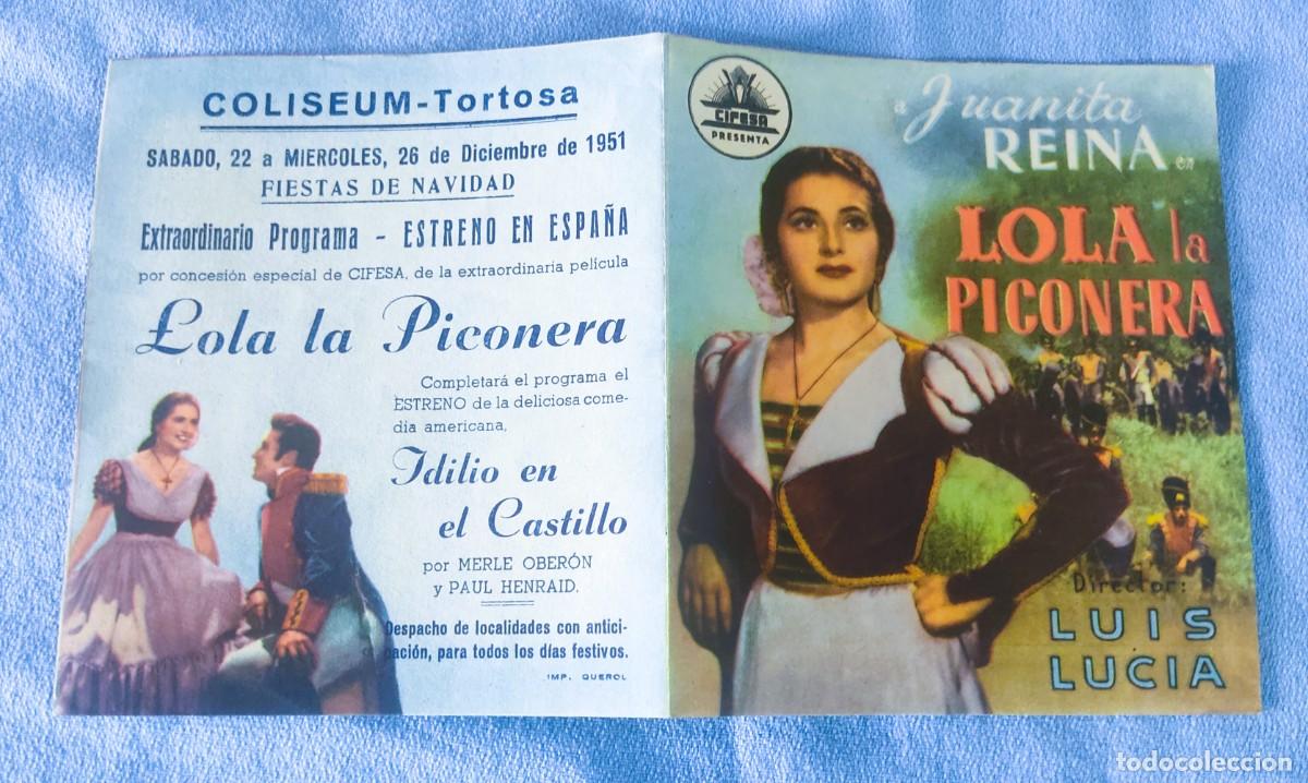 Cine: LOLA LA PICONERA JUANITA REINA COLISEUM TORTOSA 1951