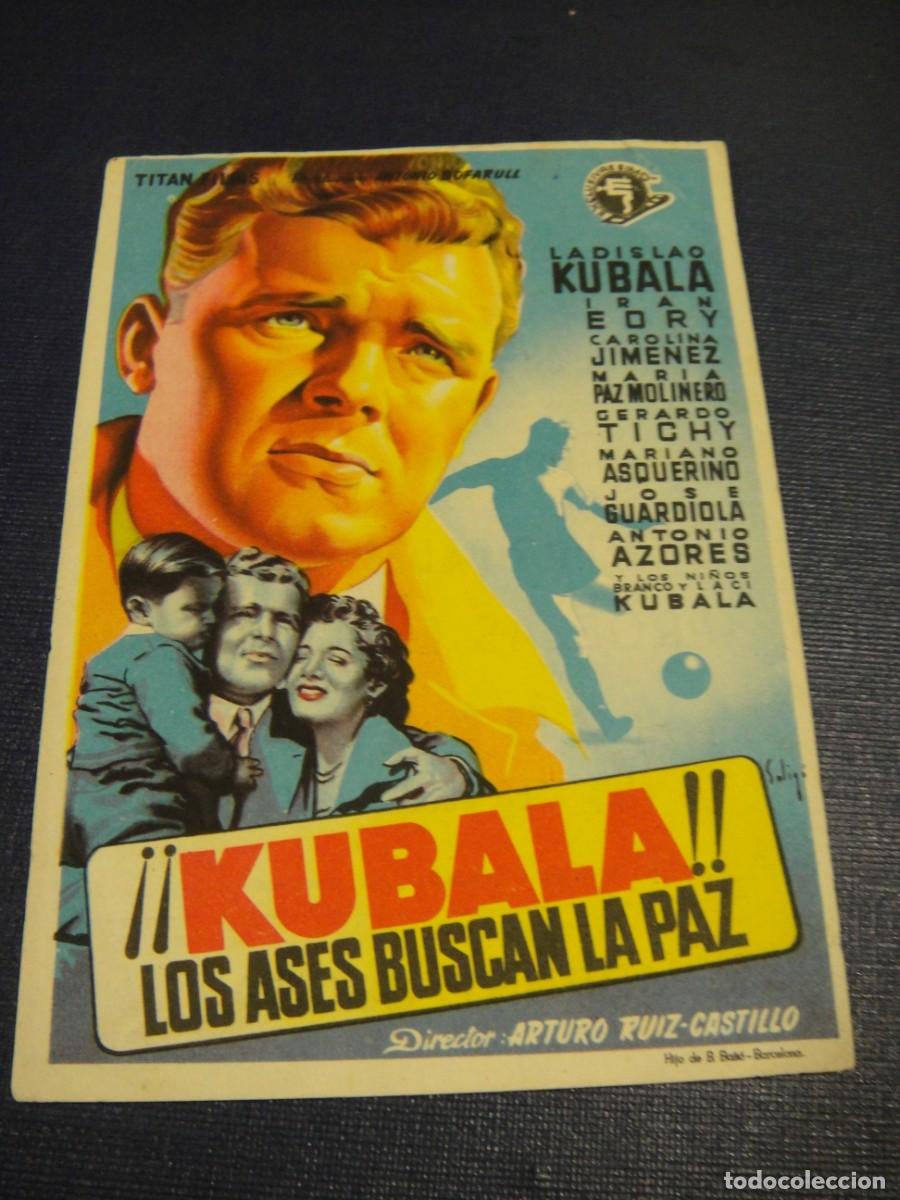 Cine: kubala los ases buscan la paz - folleto de mano - publicidad cine capitol , tona