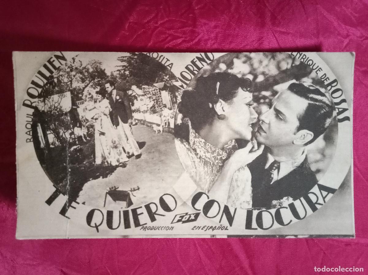 Cine: Te Quiero con Locura - Por Raul Rolien con Rosita Moreno y Enrique de Rosas