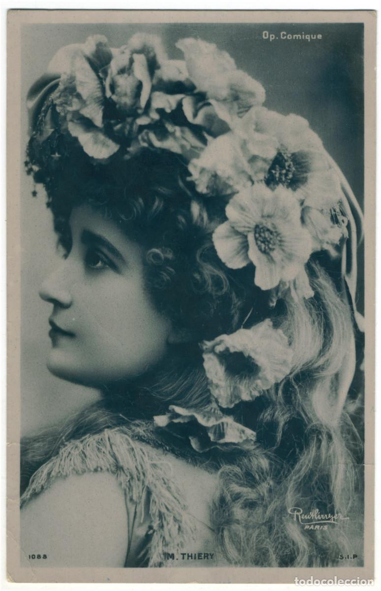 Cine: Actriz Belle &Eacute;poque THIERRY, Marie_SIP. 1083. Op&eacute;ra Comique. Photo Reutlinger