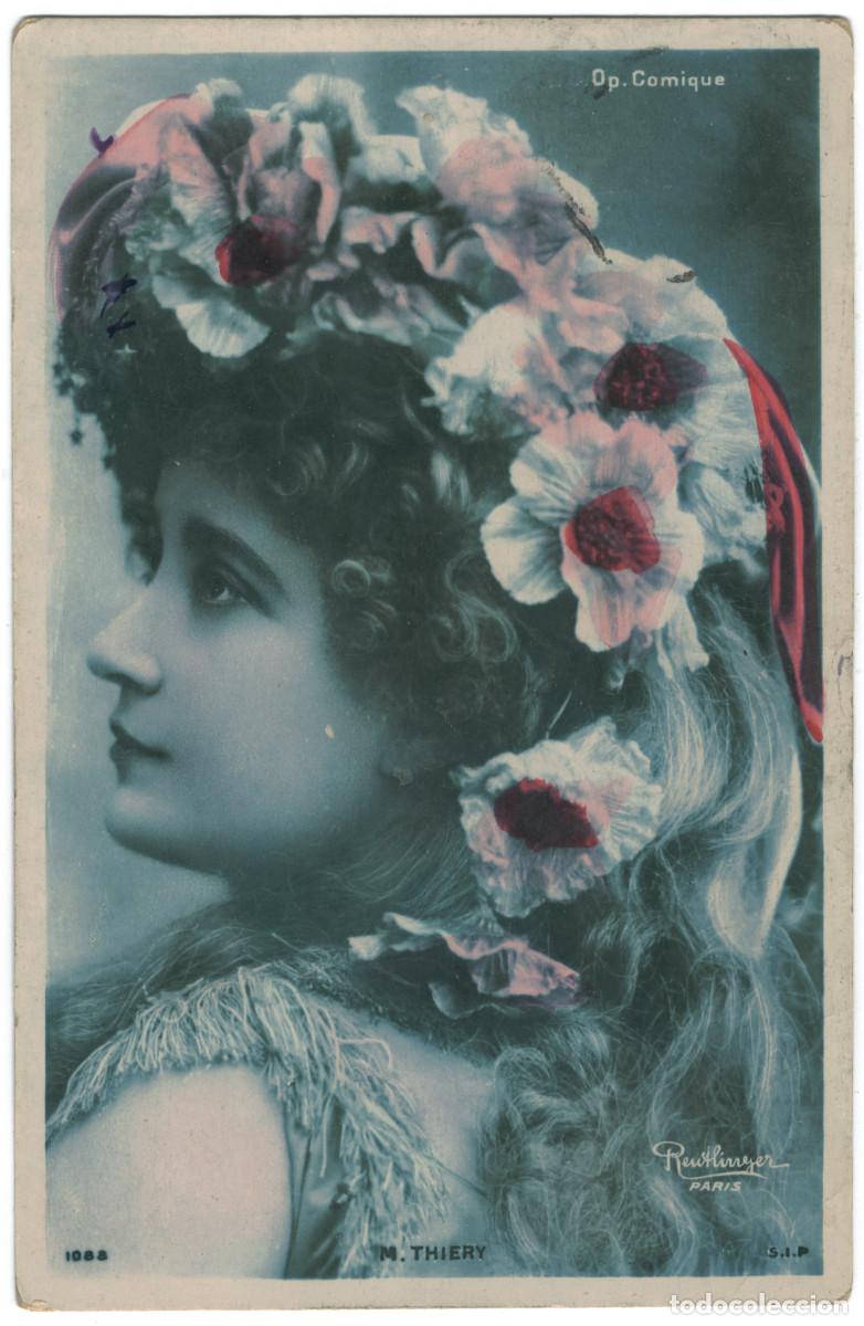 Cine: Actriz Belle &Eacute;poque THIERRY, Marie_SIP. 1083. Op&eacute;ra Comique. Photo Reutlinger