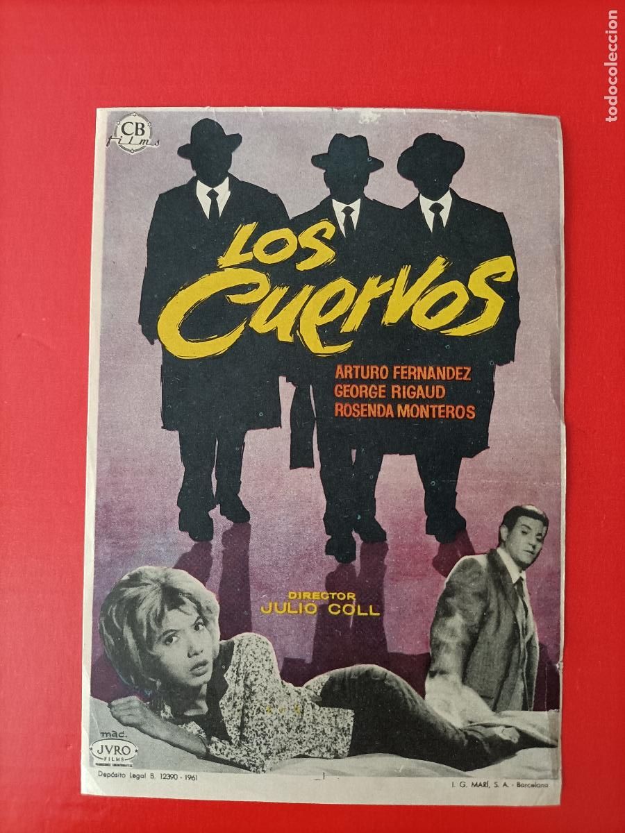 Cine: LOS CUERVOS. ARTURO FERN&Aacute;NDEZ, ROSENDA MONTEROS. S/P.
