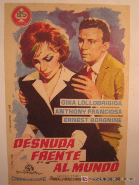 Cine: Desnuda frente al mundo - folleto mano - gina lollobrigida