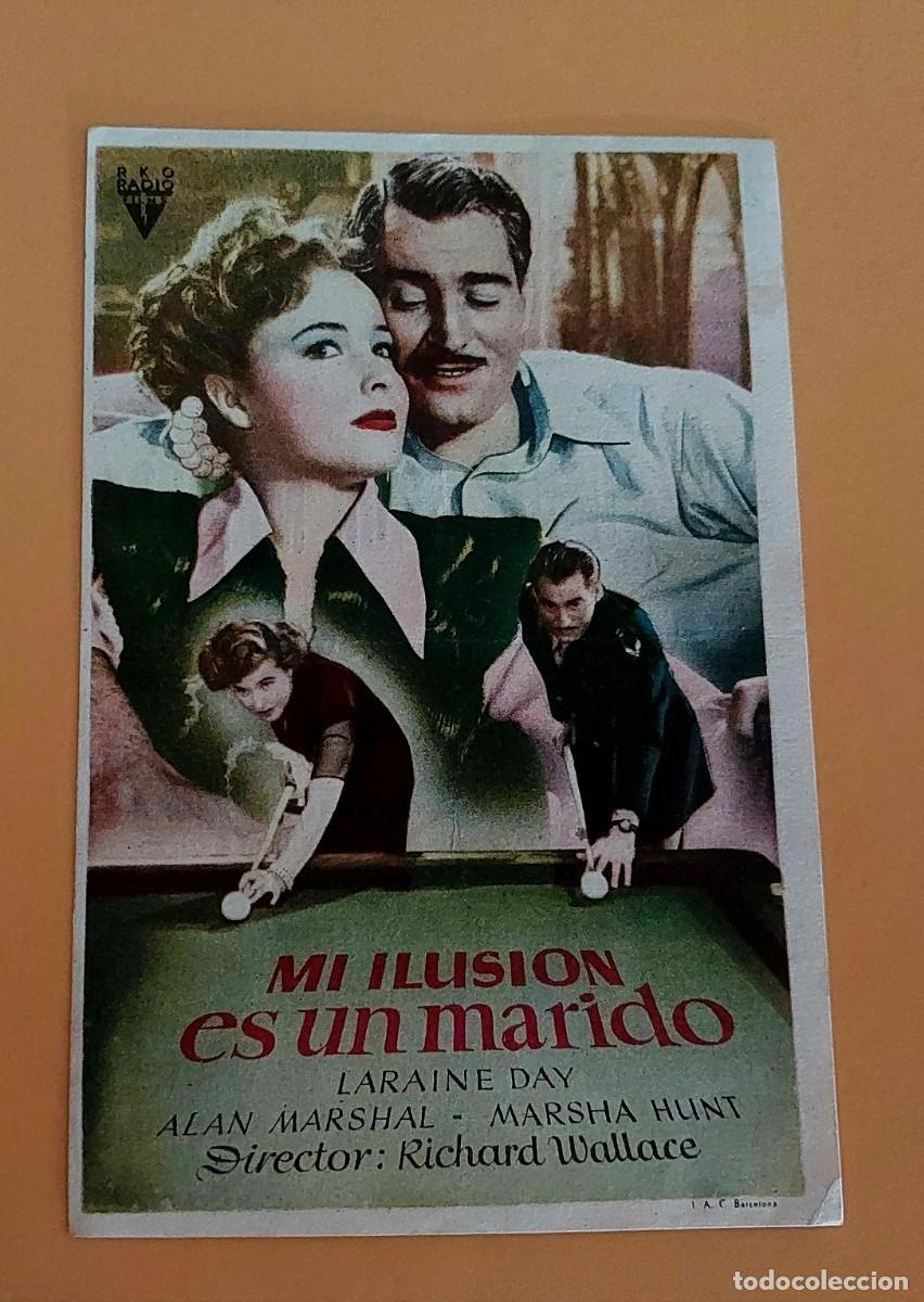 Cine: Mi ilusi&oacute;n es un Marido Con Publicidad al dorso A&ntilde;o 1944 Cine Victoria y Nacional