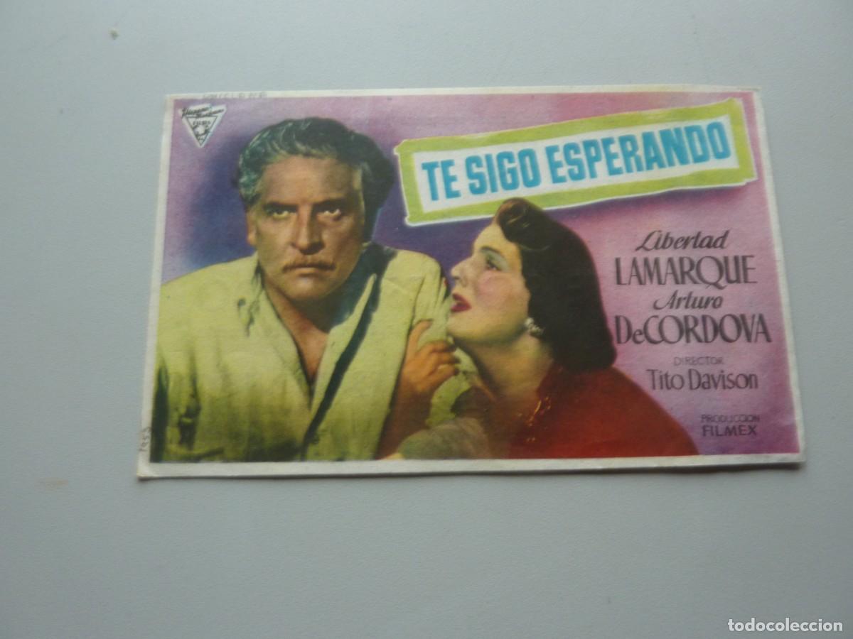 Cine: Folleto de cine TE SIGO ESPERANDO con publicidad