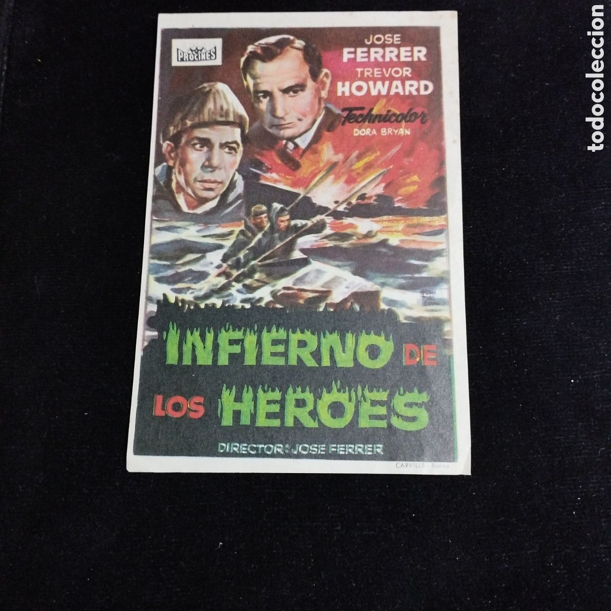 Cine: Programa de cine, sencillo. Infierno de los h&eacute;roes. Jos&eacute; Ferrer. Trevor Howard. 1957. Monumental