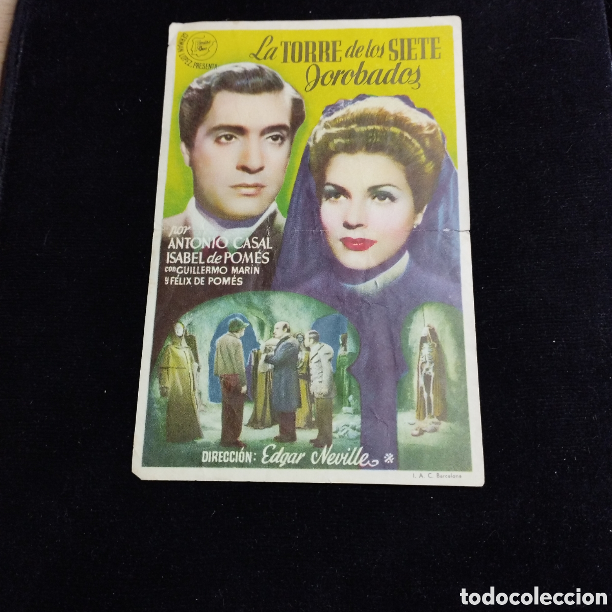 Cine: Programa de cine, sencillo. La Torre de los siete Jorobados. Antonio Casal. Isabel de Pomes. 1945.