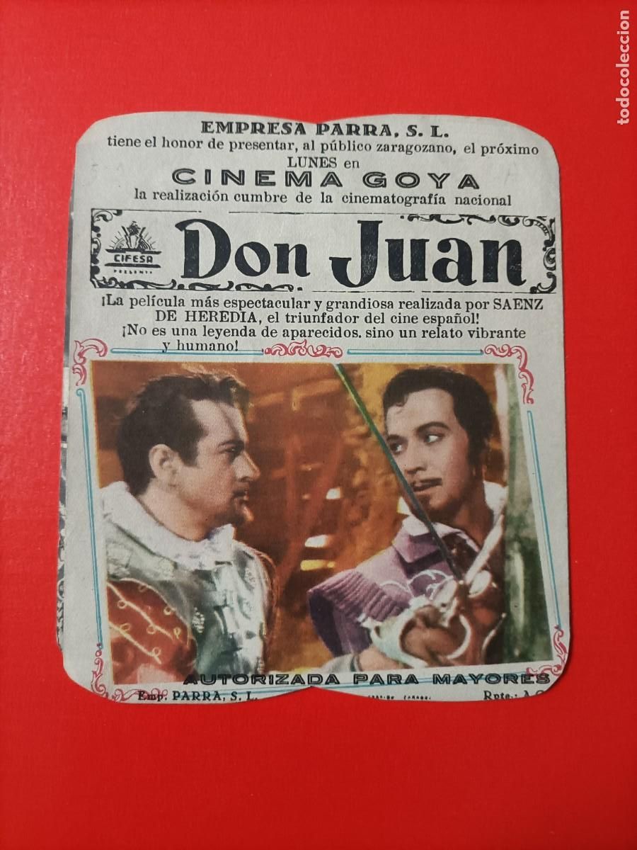 Cine: DON JUAN. ANTONIO VILAR, ANNABELLA. C/P. CINEMA GOYA, ZARAGOZA.