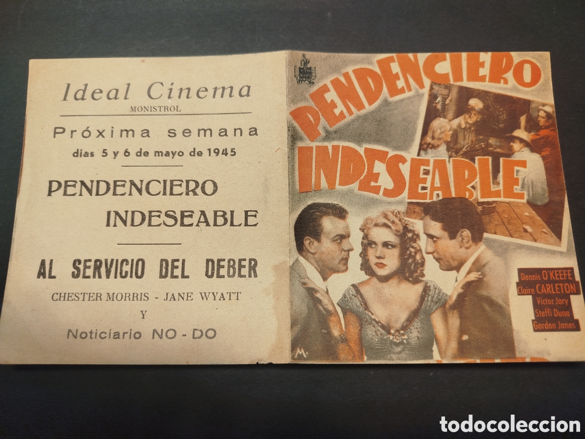 Cine: PENDENCIERO INDESEABLE FOLLETO DOBLE A&Ntilde;O 1945