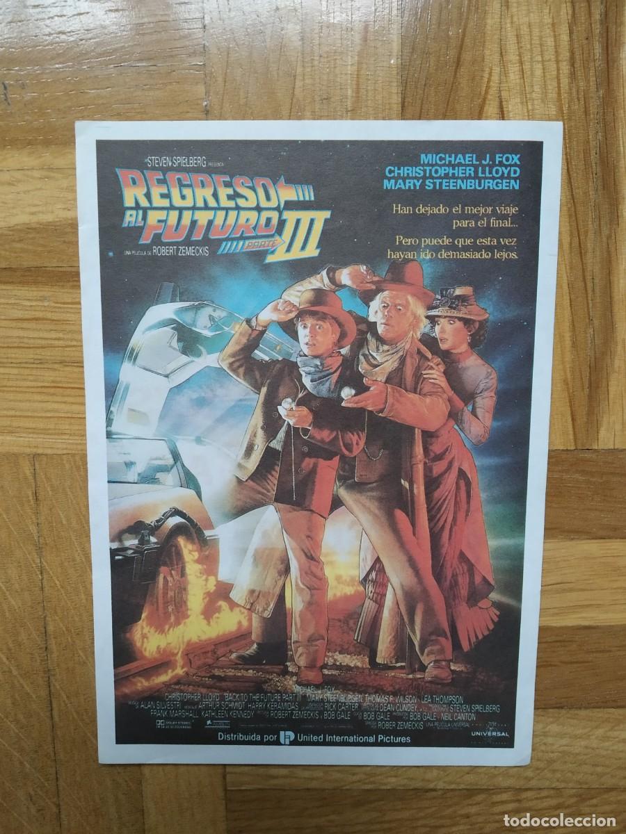 Folhetos de m&atilde;o de filmes antigos de cinema: PROGRAMA DE MANO. REGRESO AL FUTURO III MICHAEL J FOX. ROBERT ZEMECKIS 1990 STEVEN SPIELBERG ESTRENO