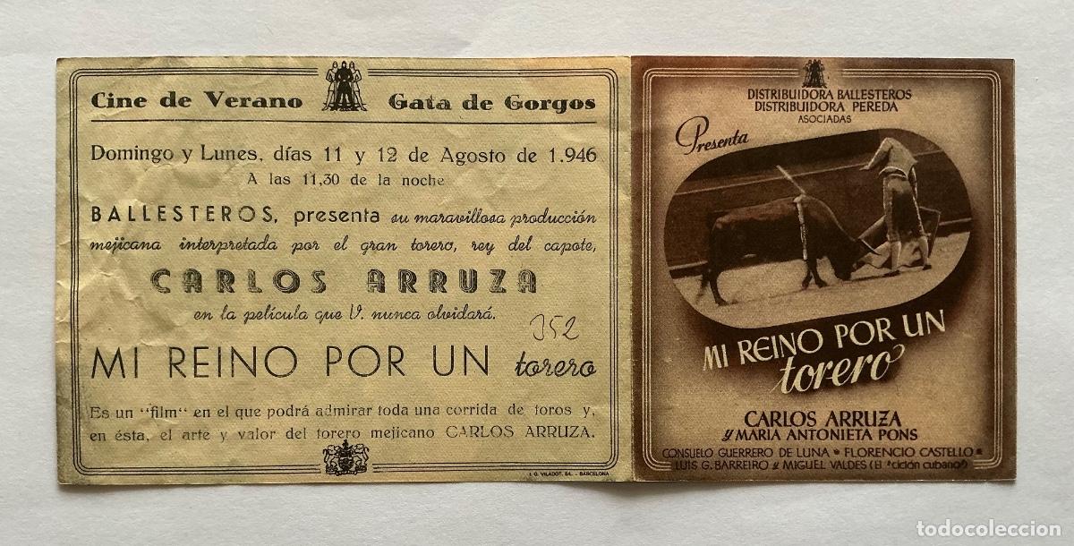 Cine: PROGRAMA DOBLE MI REINO POR UN TORERO CARLOS ARRUZA CINE DE VERANO GATA DE GORGOS ALICANTE
