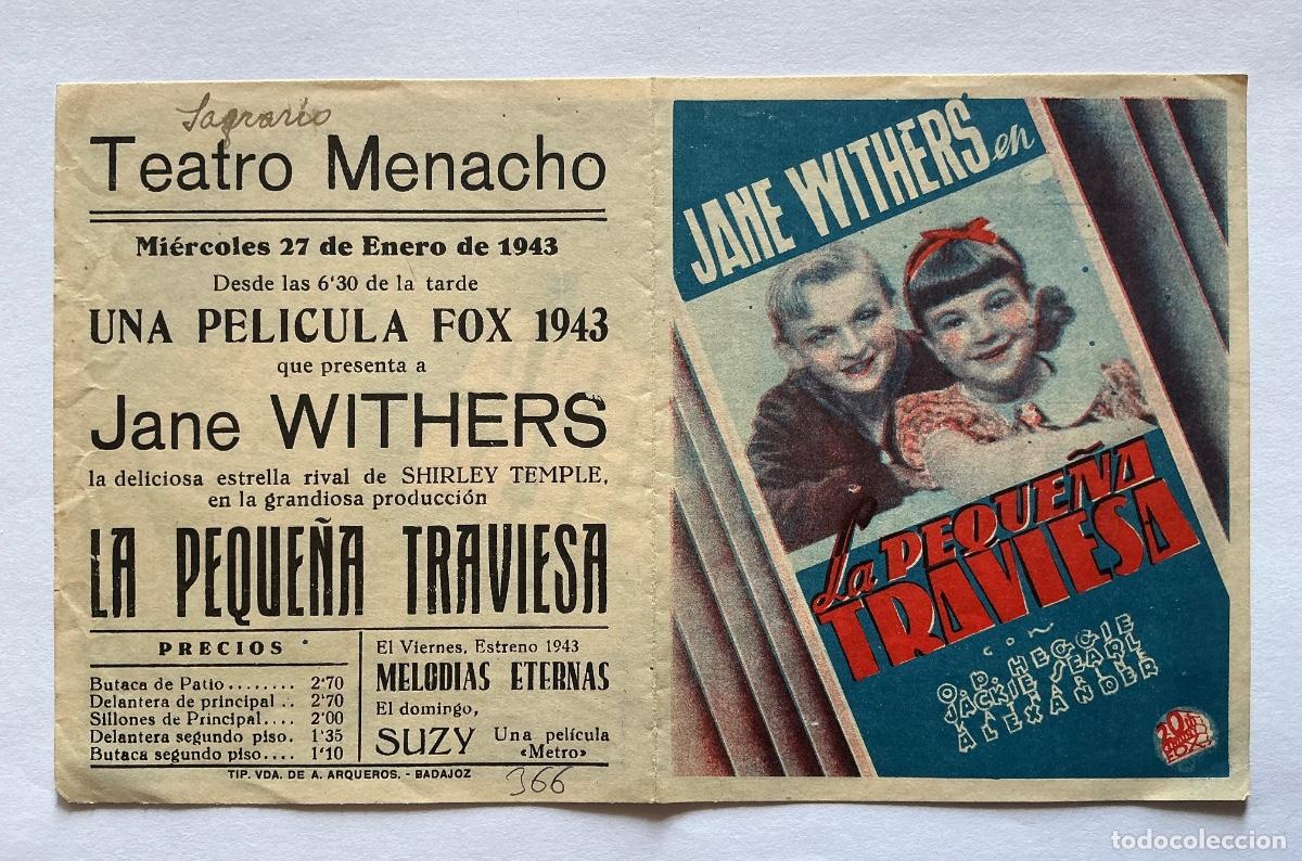  Foglietti di film di film antichi di cinema: PROGRAMA DOBLE LA PEQUE&Ntilde;A TRAVIESA JANE WITHERS CINE TEATRO MENACHO BADAJOZ