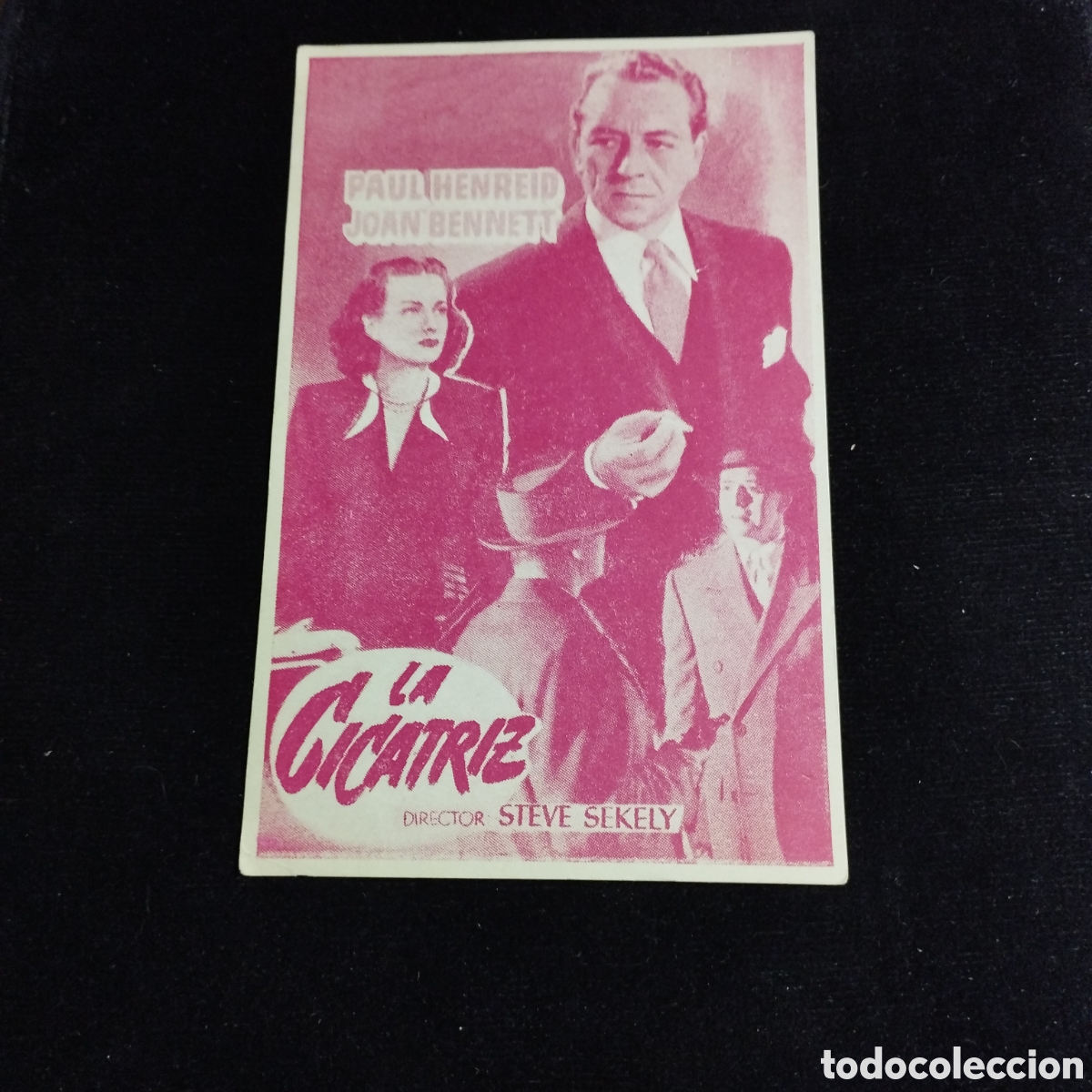 Cine: Programa de cine, sencillo. La cicatriz. Pa&uacute;l Henreid. Joan Bennett. Sp