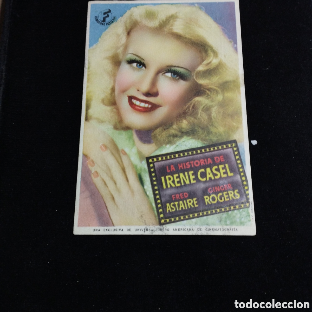 Cine: Programa de cine, sencillo. La historia de Irene Casel. Fred Astaire. Ginger Rogers. 1943. Teatro P.