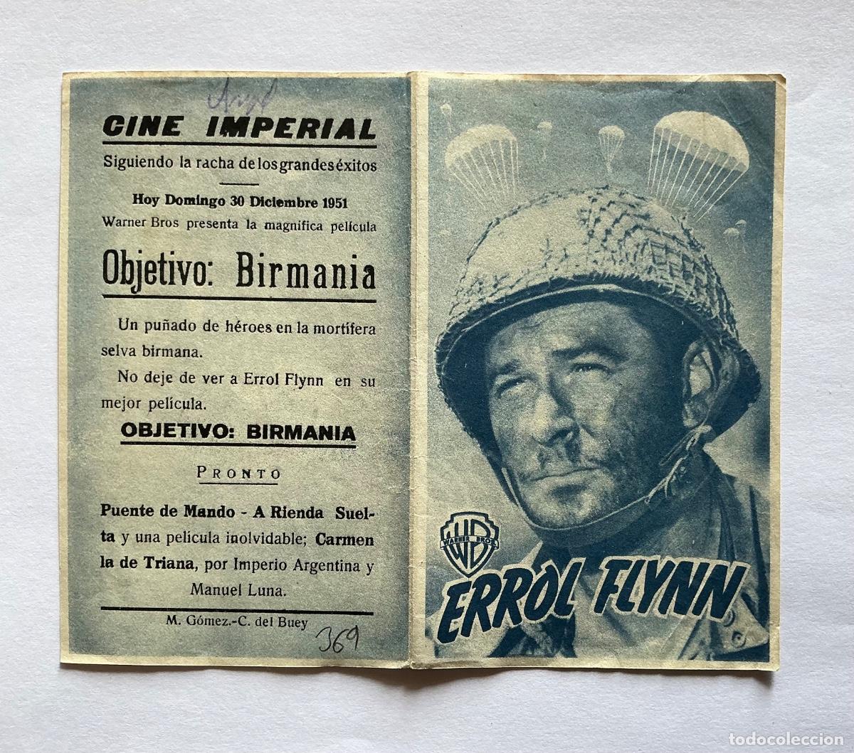 Cinema: PROGRAMA DOBLE OBJETIVO BIRMANIA ERROL FLYNN CINE IMPERIAL CABEZA DEL BUEY BADAJOZ