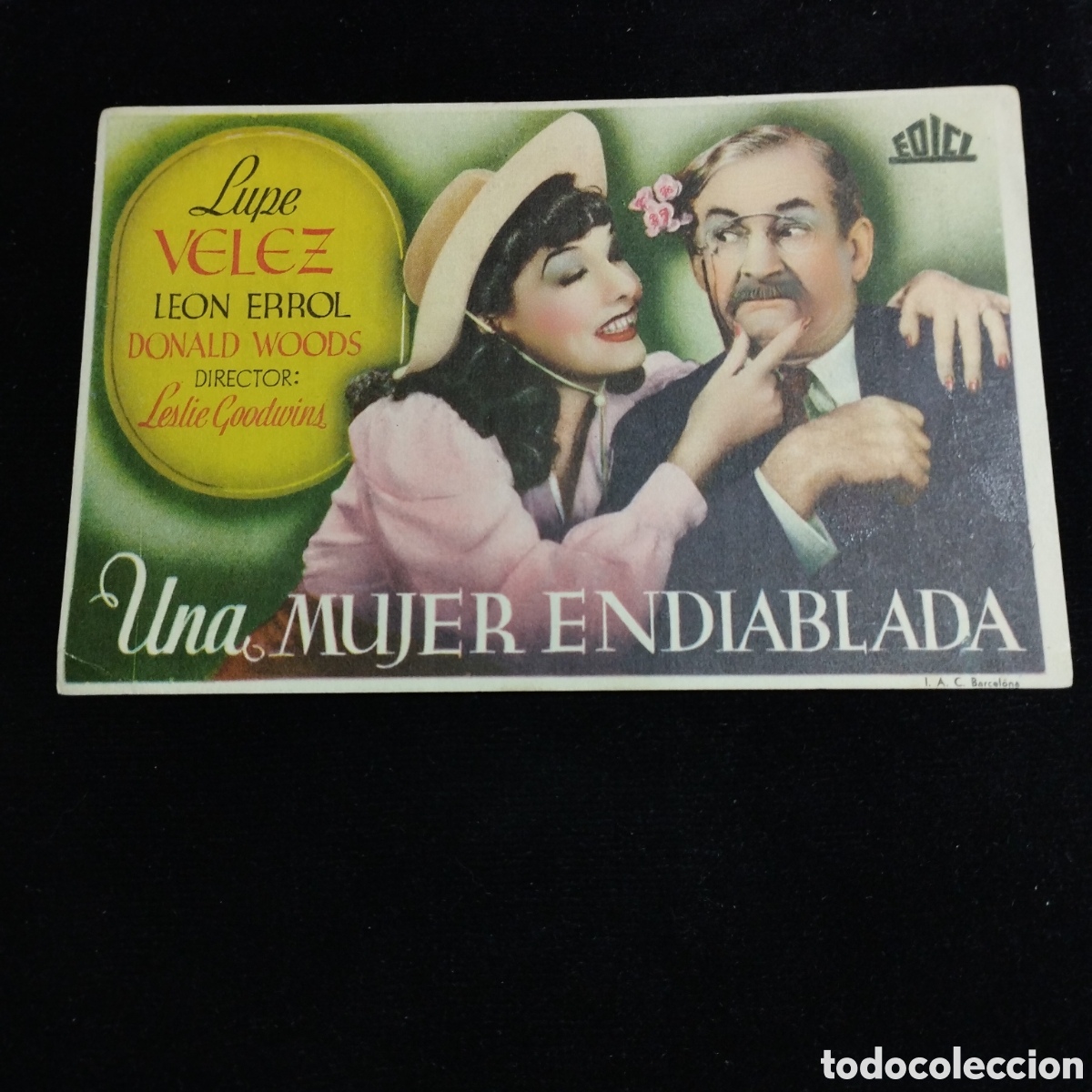 Cine: Programa de cine sencillo. Una mujer endiablada. Lupe Velez. Leon Errol. 1945. Cine Victoria