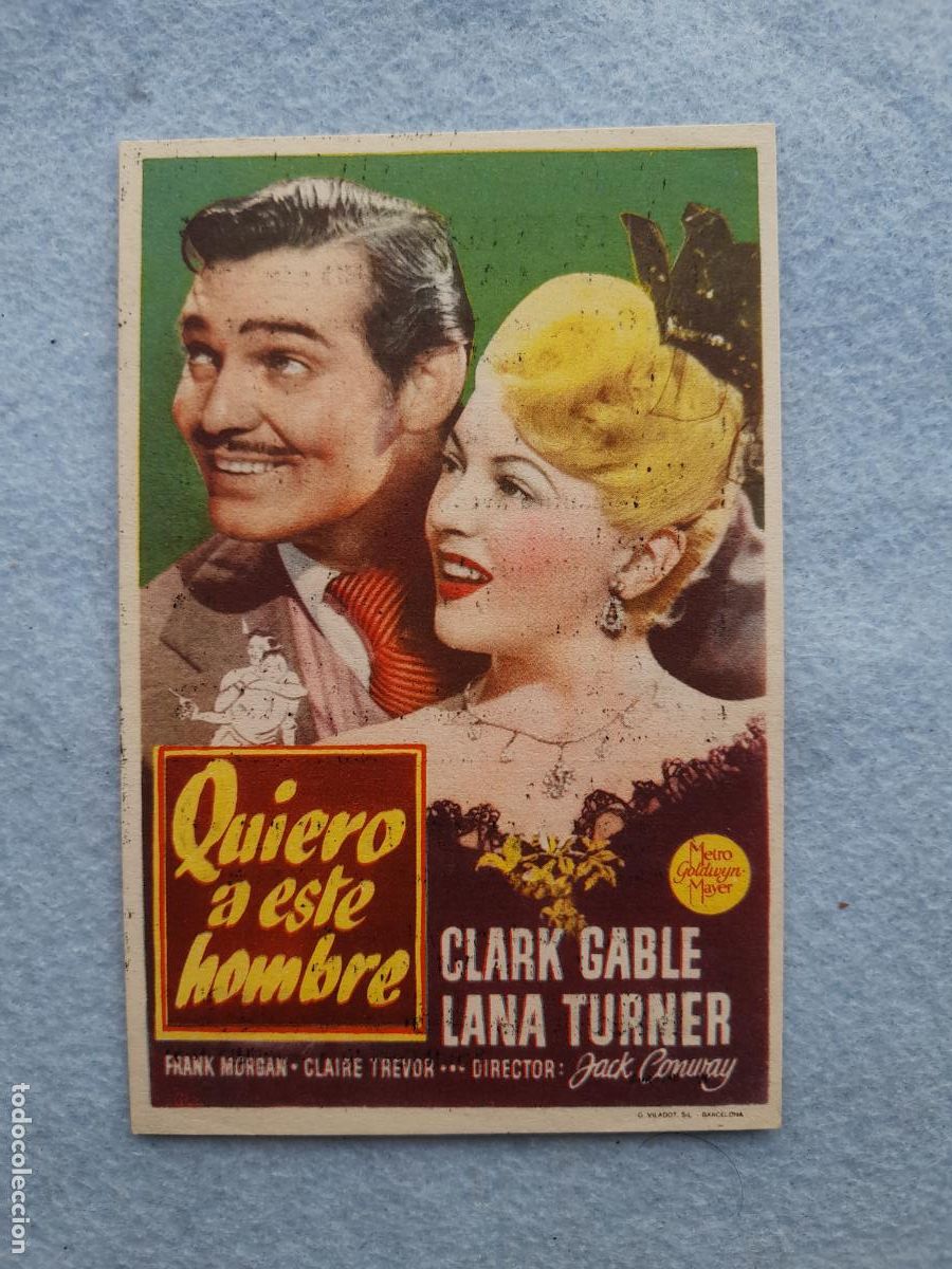  Foglietti di film di film antichi di cinema: Quiero a este Hombre. Clark Gable, Lana Turner.
