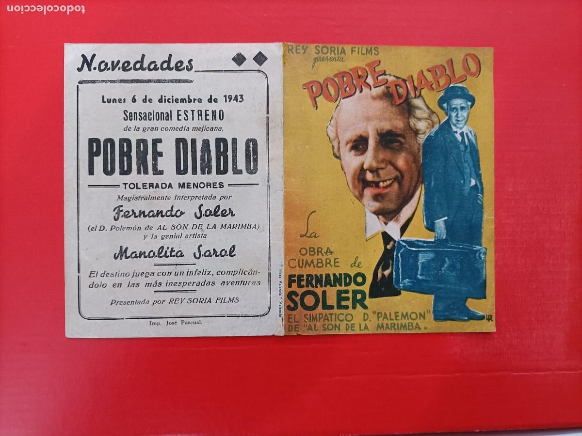 Cine: POBRE DIABLO. FERNANDO SOLER. C/P. CINE NOVEDADES EN 1943. IMPRENTA JOS&Eacute; PASCUAL.