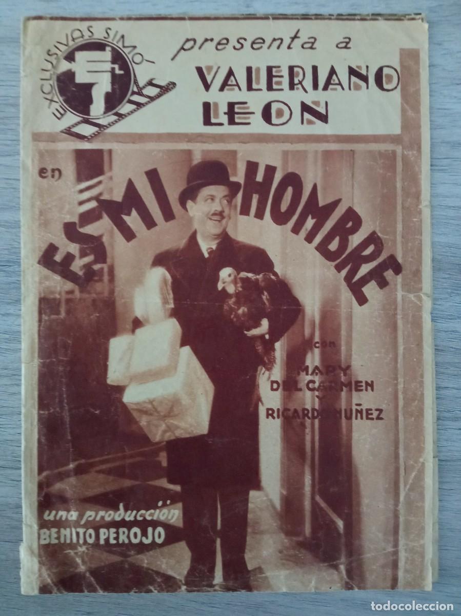 Cine: ES MI HOMBRE, VALERIANO LEON, CINE KURSAAL, MONZ&Oacute;N, HUESCA, 1936